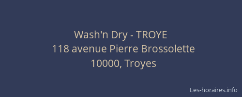 Wash'n Dry - TROYE