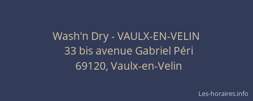 Wash'n Dry - VAULX-EN-VELIN