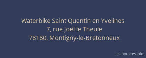 Waterbike Saint Quentin en Yvelines