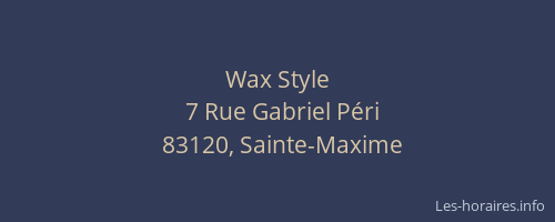 Wax Style