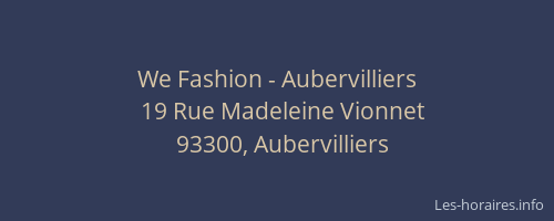 We Fashion - Aubervilliers