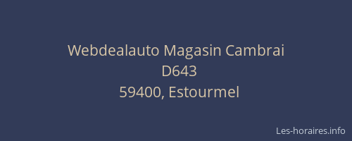 Webdealauto Magasin Cambrai