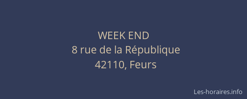 WEEK END