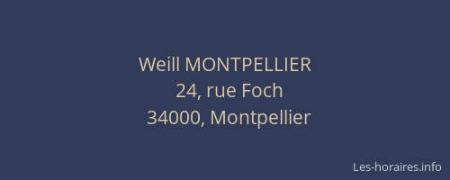 Weill MONTPELLIER