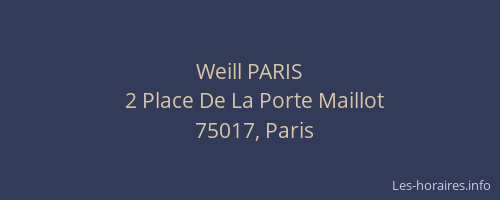 Weill PARIS
