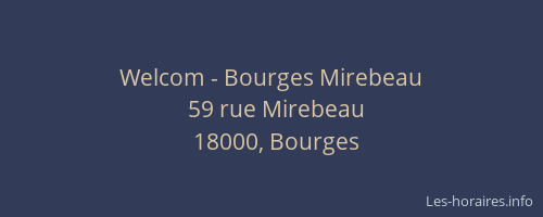 Welcom - Bourges Mirebeau