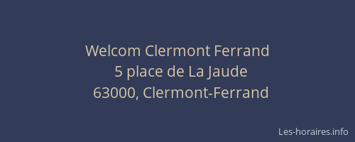 Welcom Clermont Ferrand