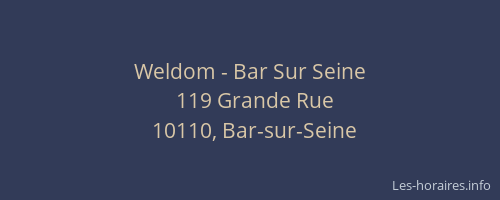 Weldom - Bar Sur Seine