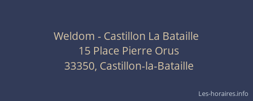 Weldom - Castillon La Bataille