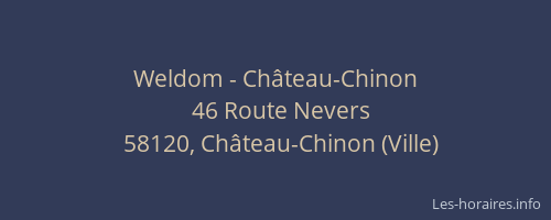 Weldom - Ch&acirc;teau-Chinon