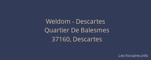 Weldom - Descartes
