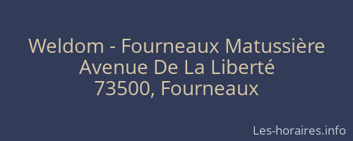 Weldom - Fourneaux Matussière