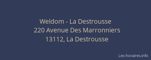 Weldom - La Destrousse