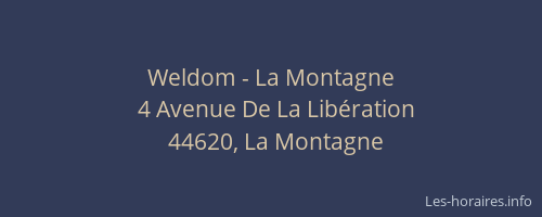 Weldom - La Montagne
