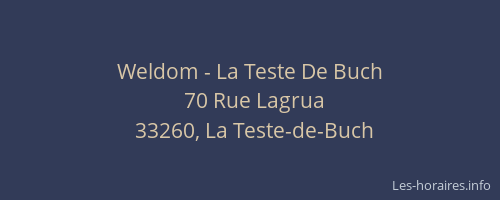 Weldom - La Teste De Buch