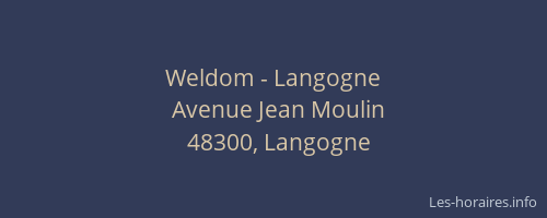 Weldom - Langogne