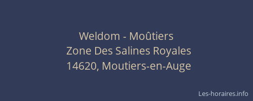 Weldom - Mo&ucirc;tiers
