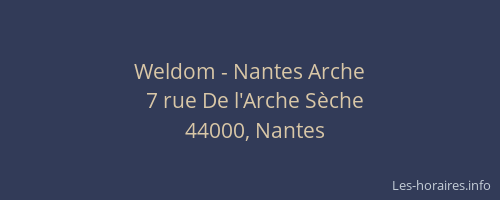 Weldom - Nantes Arche