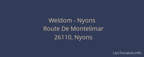 Weldom - Nyons