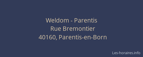 Weldom - Parentis