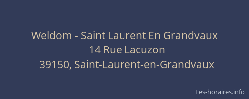 Weldom - Saint Laurent En Grandvaux