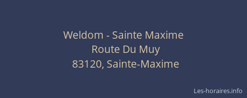Weldom - Sainte Maxime