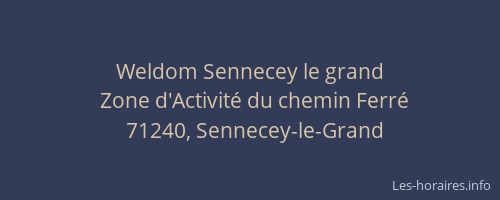 Weldom Sennecey le grand