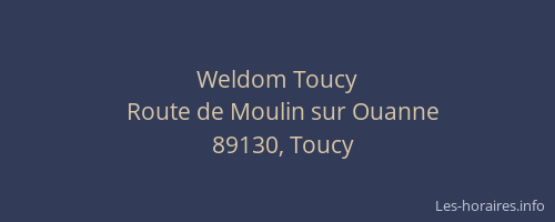 Weldom Toucy