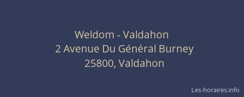 Weldom - Valdahon