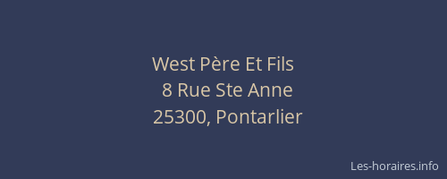West P&egrave;re Et Fils