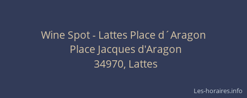 Wine Spot - Lattes Place d´Aragon