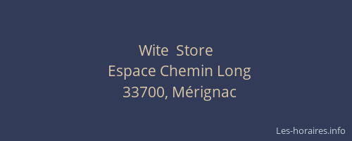 Wite  Store