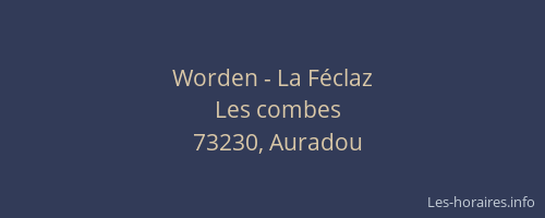 Worden - La Féclaz