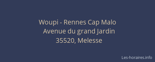 Woupi - Rennes Cap Malo