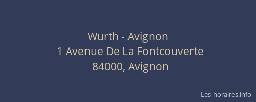 Wurth - Avignon