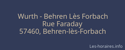 Wurth - Behren Lès Forbach