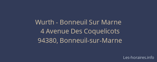 Wurth - Bonneuil Sur Marne