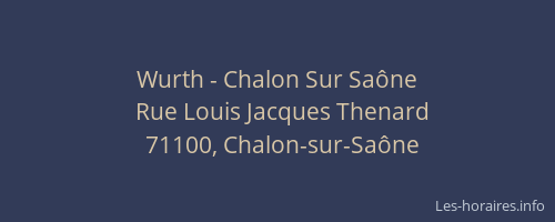 Wurth - Chalon Sur Saône