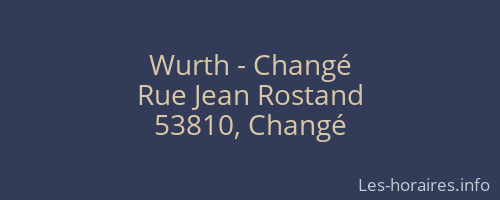 Wurth - Changé