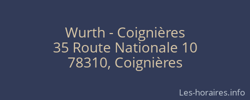Wurth - Coignières
