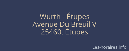 Wurth - Étupes