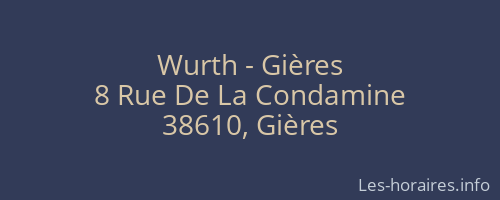 Wurth - Gières
