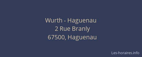 Wurth - Haguenau