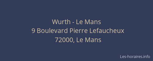 Wurth - Le Mans
