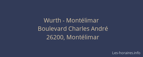 Wurth - Montélimar