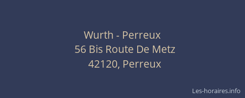 Wurth - Perreux