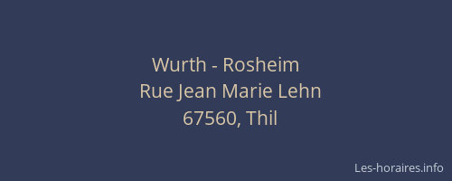 Wurth - Rosheim