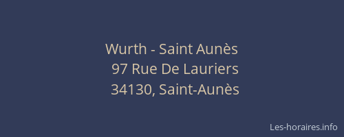 Wurth - Saint Aunès