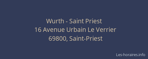 Wurth - Saint Priest