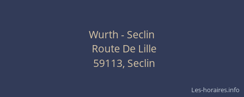Wurth - Seclin